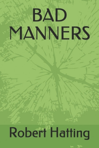 Bad Manners