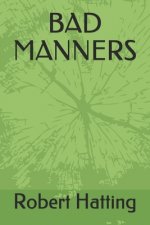 Bad Manners