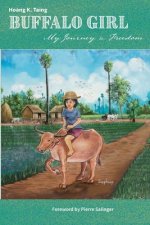 Buffalo Girl: My Journey to Freedom