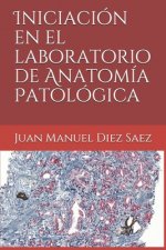 Iniciación en el laboratorio de Anatomía Patológica