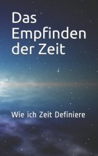 Das Empfinden der Zeit: Wie ich Zeit Definiere
