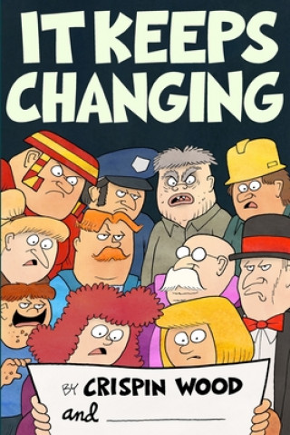 It Keeps Changing