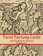 Tarot Fantasy Cards Coloring Book for Adults 1
