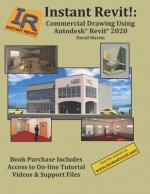 Instant Revit!: Commercial Drawing Using Autodesk(R) Revit(R) 2020