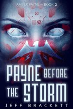 Payne Before The Storm
