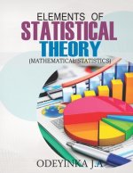 Elements of Statistical Theory: Mathematical Statistics