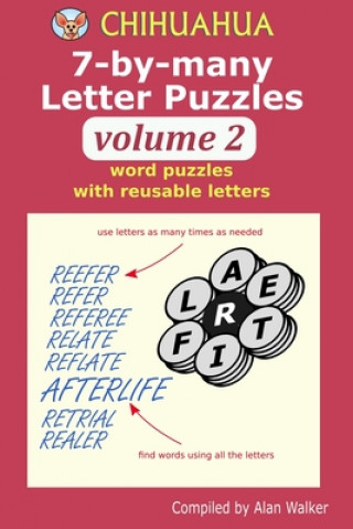 Chihuahua 7-by-many Letter Puzzles Volume 2