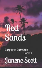 Red Sands: Gargoyle Gumshoe Book 4
