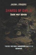Shards of Evil 3
