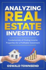 Analyzing Real Estate Investing