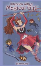 Interview With a Magical Girl
