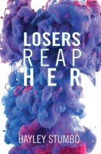 Losers Reap Her