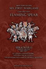 Flaming Spear. Seratkulu 1680-1730: 28mm paper soldiers