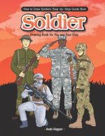 How to Draw Soldiers Step-by-Step Guide: Best Soldier Drawing Book for You and Your Kids