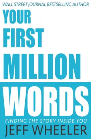 Your First Million Words