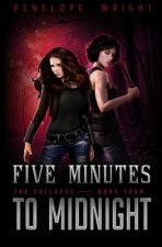 Five Minutes to Midnight