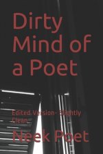 Dirty Mind of a Poet: Edited Version- Slightly Clean