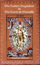 The Hidden Magdalene in The Tarot de Marseille