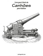 Livro para Colorir de Canhoes para Adultos