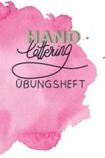 Handlettering Übungsheft: Heft für Schreibübungen