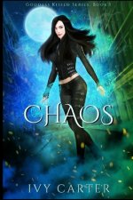 Chaos: A Paranormal Urban Fasntasy Novel