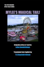 Mylee's Magical Tail!: Tales for Children - Mylee Series