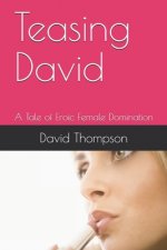 Teasing David