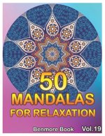 50 Mandalas For Relaxation: Big Mandala Coloring Book for Adults 50 Images Stress Management Coloring Book For Relaxation, Meditation, Happiness a