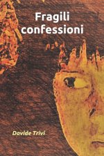 Fragili Confessioni