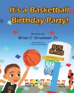 It's a Basketball Birthday Party!