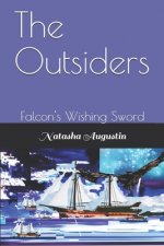 The Outsiders: Falcon's Wishing Sword