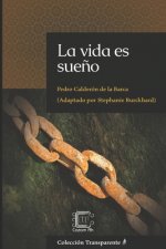 La vida es sue?o: adaptación en espa?ol moderno