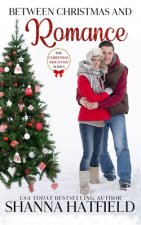 Between Christmas and Romance: Christmas Mountain Clean Romance Series Book 7