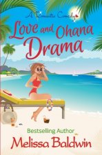 Love and Ohana Drama: a Romantic Comedy