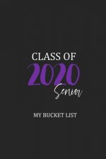 Class of 2020: Senior Bucket List