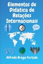 Elementos de Didática de Relaç?es Internacionais