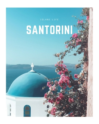 Santorini: A Decorative Book - Perfect for Coffee Tables, Bookshelves, Interior Design & Home Staging
