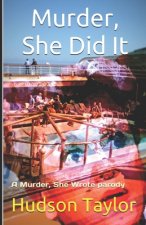 Murder, She Did It: A Murder, She Wrote parody