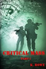 Dragonslayers: Critical Mass: Part 1