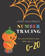 0-20 Number tracing for Preschoolers and kids Ages 3-5: Book for preschoolers and kids ages 3-5 and kindergarten.100 pages, size 8X10 inches . Tracing