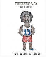 The Kee-Toe Saga: Book 5 of 24
