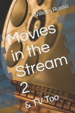 Movies in the Stream 2: & TV Too