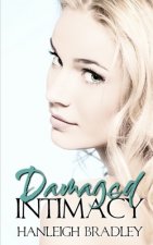 Damaged Intimacy