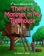 There's a Monster in My Treehouse