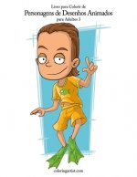Livro para Colorir de Personagens de Desenhos Animados para Adultos 3
