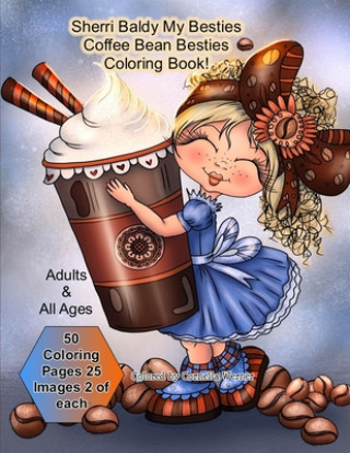 Sherri Baldy My Besties Coffee Bean Besties Coloring Book