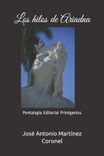 Los hilos de Ariadna: Pentalogía Editorial Primigenios