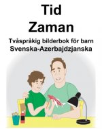 Svenska-Azerbajdzjanska Tid/Zaman Tv?spr?kig bilderbok för barn