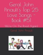 Geral John Pinault's Top 25 Love Songs - Book #51: We're On The Road Again!