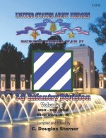 United States Army Heroes During World War II: 3d Infantry Division (Volume I)